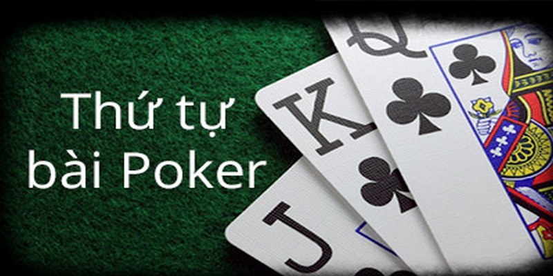 thứ tự bài poker