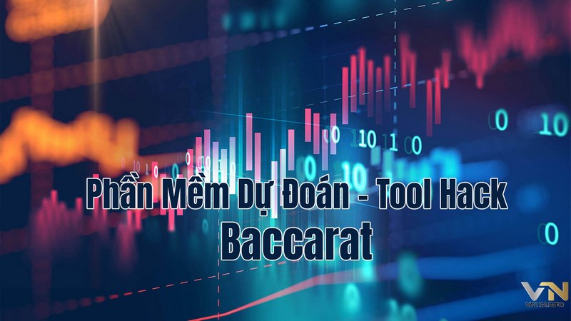 Tool Hack Baccarat là gì?